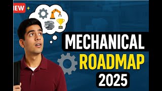 Mechanical Engineering Roadmap 2025 | From First Year to Dream Career | Engineering | Student Tribe