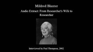 Mildred Blaxter on 'Researcher's Wife to Researcher'