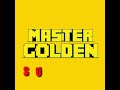 Intro pertama MasterGolden