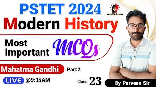 PSTET 2024 | Modern History | MAHATMA GANDHI - 23 | Skylite Academy