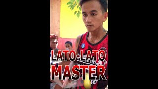 LATO-LATO MASTER!