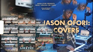 Jason Ofori: Covers [PART 1]