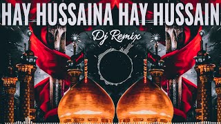 Hay Hussaina Hussaina Hay Hussain dj Remix Muharram Qawwali || मुहर्रम की नई कव्वाली || Dj Kavvali