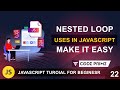 Nested Loop Explain Uses Tutorial In JavaScript  | Javascript Tutorial: 22 | BY CodePrime