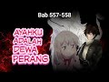 Ayahku Adalah Dewa Perang ~ Bab 557-558