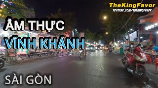 Buổi TỔI CUỐI TUẦN tại PHỐ ẨM THỰC VĨNH KHÁNH QUẬN 4 Sài Gòn | Nightlife | Vietnamese Street Food