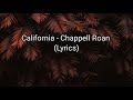 Chappell Roan - California (Lyrics)