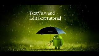 TextView and EditText tutorial in android