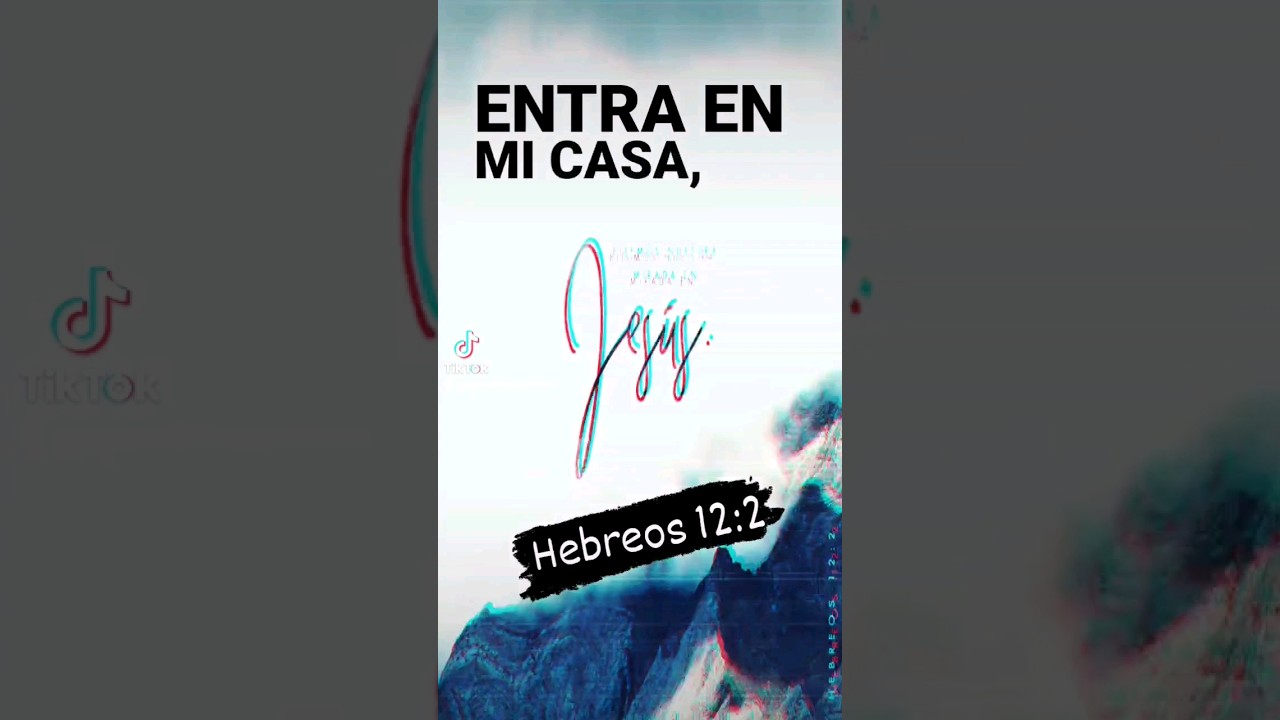 ENTRA EN MI CASA JESÚS! #Cristovive #IEANJESUS #juventudApostolica # ...