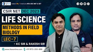 Methods in Field Biology for CSIR NET Life Science 2023 | L7