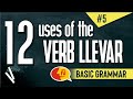 How to use the verb LLEVAR in Spanish❓  | 12 meanings and expressions