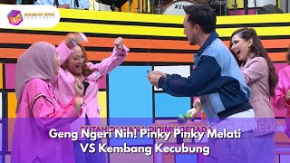 Geng Ngeri Nih! Pinky Pinky Melati VS Kembang Kecubung - DREAMBOX INDONESIA (27/1/25) P1