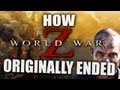 How WORLD WAR Z Originally Ended