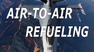 Air-To-Air Refueling - HOW TO CONNECT!!