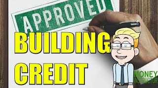 Building and Maintaining Credit | Top Tips | Money Instructor