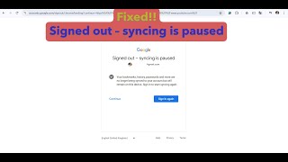 How to fix Signed out – syncing is paused in Google Chrome