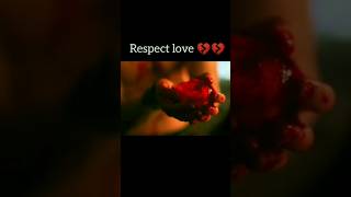 💔 Respect love watsapp status | true love status 🔥| #love #shorts #respect |