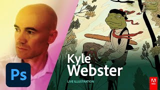 Live Illustration with Kyle Webster (KyleBrush) - Adobe Live | Adobe Creative Cloud