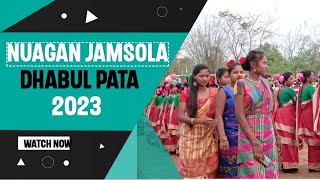 JAMSOLA NUAGAN DHABUL PATA 2023//@SINGALSANDHAYNIOFFICIAL