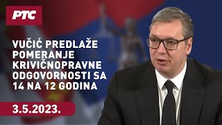 Vučić predlaže 10 mera uključujući pomeranje krivičnopravne odgovornosti sa 14 na 12 godina