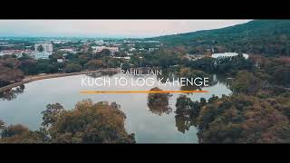 Kuch To Log Kahenge | Rahul Jain | Unplugged Cover | Kishore Kumar | Sanju
