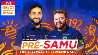 LIVE 1: Workshop PRÉ-SAMU | Conceitos Fundamentais.