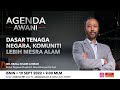 Agenda AWANI: Dasar Tenaga Negara, Komuniti Lebih Mesra Alam