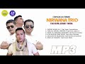 6 lagu batak terhits nirwana trio feat eduart tamba 2019 2021 terpopuler saat ini