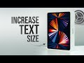 How to Increase Text Size in iPad (tutorial)