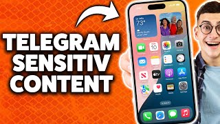 How to Turn Off Telegram Sensitive Content on iPhone 2026 (Step-By-Step Tutorial)