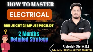 How To Master Electrical in 2 months? | Learn from Electrical Topper | Rishabh Agrawal #rrbje #sscje