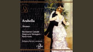 R. Strauss: Arabella: Aber der Richtige, wenn's einen gibt fur mich auf dieser welt (Act One)