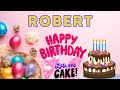 Happy Birthday Robert, Birthday of Robert, Best Birthday Wishes, hbd