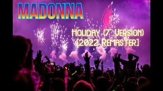 Madonna - Holiday (7" Version) [2022 Remaster]