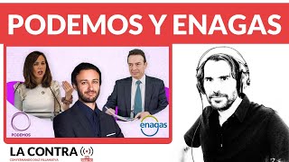 Podemos y Enagas