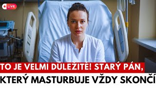 Pokud jste starý a masturbujete, je mi líto, že vám to musím říct.