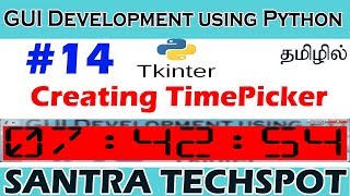 #14 | Creating Digital Clock Using Time Picker in Tkinter | Python Tkinter Tutorial in Tamil