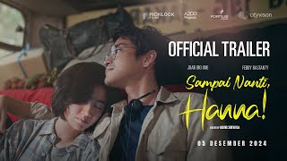 Sampai Nanti, Hanna! - Official Trailer