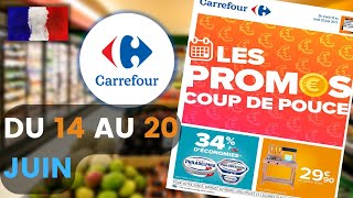 catalogue CARREFOUR du 14 au 20 juin 2022 ⛔ LES PROMOS COUP DE POUCE Arrivage - FRANCE