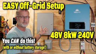 Complete Walk-thru: Easy & Affordable 8kW 240V Off-Grid System | SunGoldPower SPH8048P