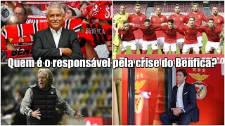 Benfica 2020-21 ● Quem é o responsável pela crise do Benfica?