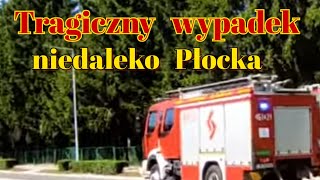 Tragiczny wypadek niedaleko Płocka .