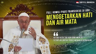 FULL !! Khotbah Bapa Suci Paus Fransiskus di Indonesia - Subtitle Bahasa Indonesia 🇮🇩