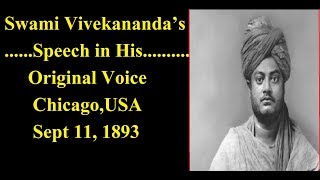 Original  Voice of Swami Vivekananda recorded on  Sept 11, 1893