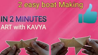 🛥 Making 2 Easy Paper Boat 🚤| ART WITH KAVYA | ART AND CRAFT  | KIDS | In 2 minutes
