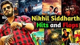 Nikhil Siddharth Hits and Flops | Nikhil Siddharth Hits and Flops All Movies upto Arjun Suravaram