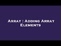 Array : Adding Array Elements