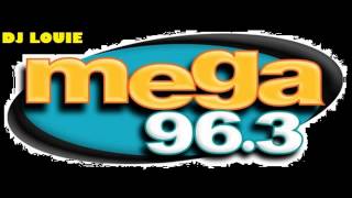 Mega 96.3 ... Dj Louie La Mega Mezcla Del Medio Dia!