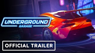 Underground Garage - Official Launch Trailer