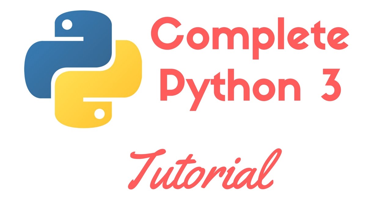 Complete Python Programming Tutorial For Beginners - YouTube